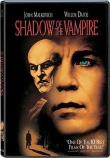 Shadow Of The Vampire (2000)