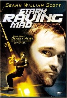 Stark Raving Mad (2002)