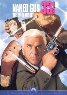 The Naked Gun 33.3 - The Final Insult (1994)