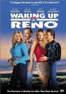 Waking Up In Reno (2002)