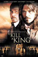 To Kill A King (2003)