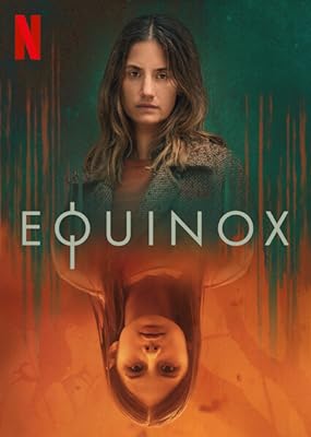 Equinox - 01x01 (2020)