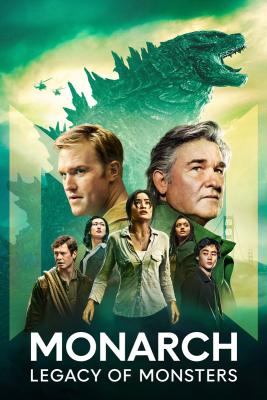 Monarch: Legacy of Monsters - Season 1 (2023) (Monarch Legacy of Monsters S01 720p ATVP WEB-DL DDP5 1 H 264-NTb/Monarch Legacy of Monsters S01E10 Beyond Logic 720p ATVP WEB-DL DDP5 1 H 264-NTb)