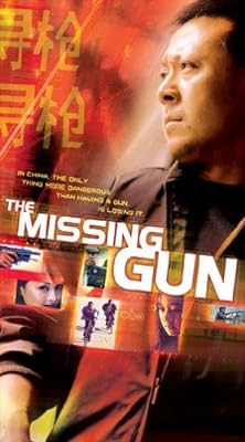 Xun qiang a k a  The Missing Gun (2002)