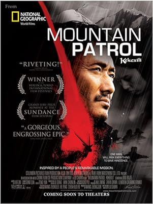 Kekexili a k a  Mountain Patrol (2004)