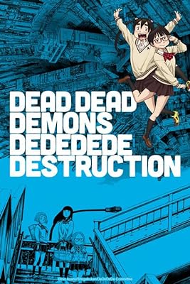 Dead Dead Demons Dededede Destruction - 01x00 (2024)