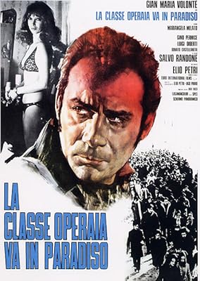 La classe operaia va in paradiso a k a  The Working Class Goes to Heaven (1971)