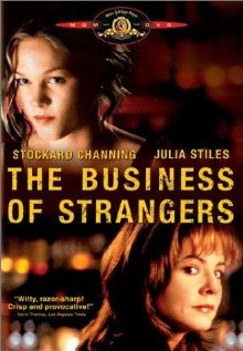 The Business Of Strangers (2001)