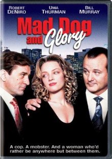 Mad Dog And Glory (1993)