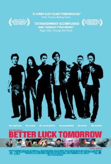 Better Luck Tomorrow (2002)