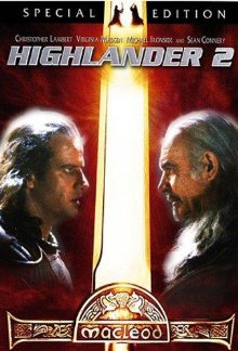 Highlander 2 - The Quickening (1991)