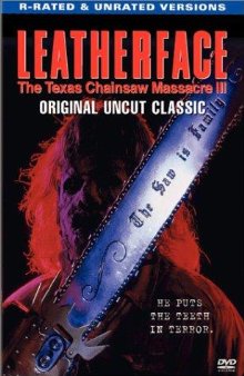 Leatherface - Texas Chainsaw Massacre 3 (1990)