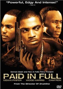 Paid In Full (2002)