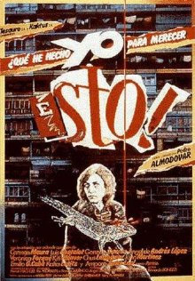 Que He Hecho Yo Para Merecer Esto (1984)