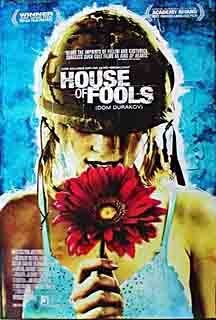 House Of Fools - Dom Durakov (2002)