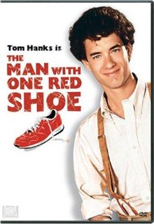 The Man With One Red Shoe (1985)