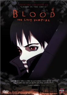 Blood - The Last Vampire (2000)