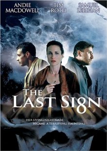 The Last Sign (2005)