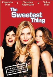 The Sweetest Thing (2002)