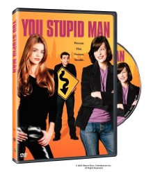 You Stupid Man (2002)