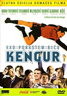 Kad Porastem Bicu Kengur (2004)