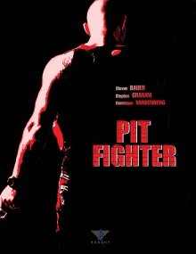 Pit Fighter (2005)