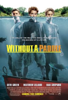 Without A Paddle (2004)