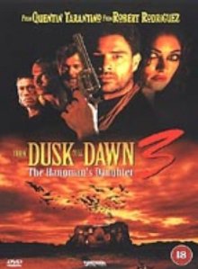 From Dusk Till Dawn 3 - The Hangman's Daughter (2000)